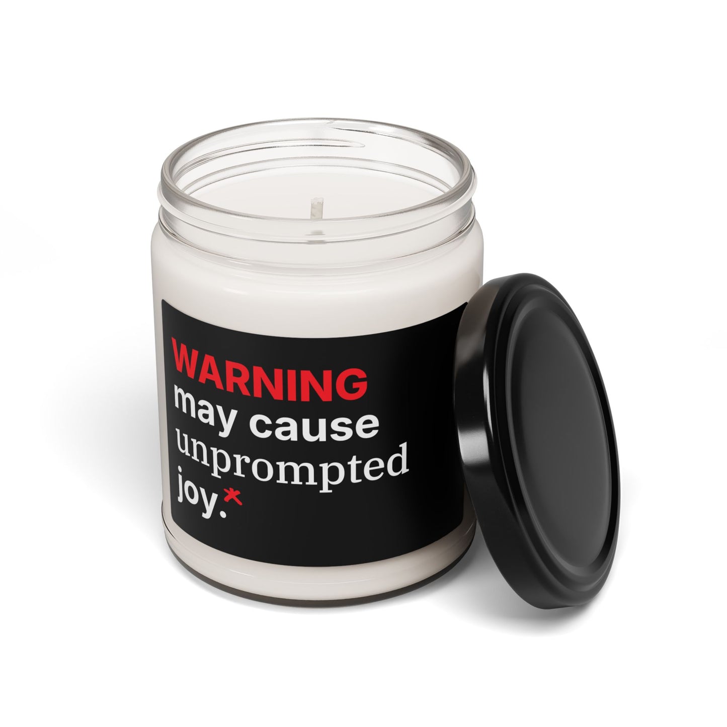 Soy Candle — “WARNING: may cause unprompted joy.” Scented 9oz Gift Candle