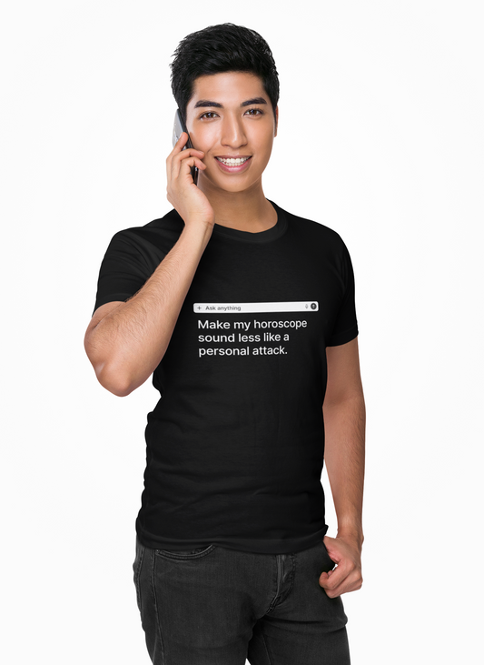 My Horoscope Is a Personal Attack - Dark Tee