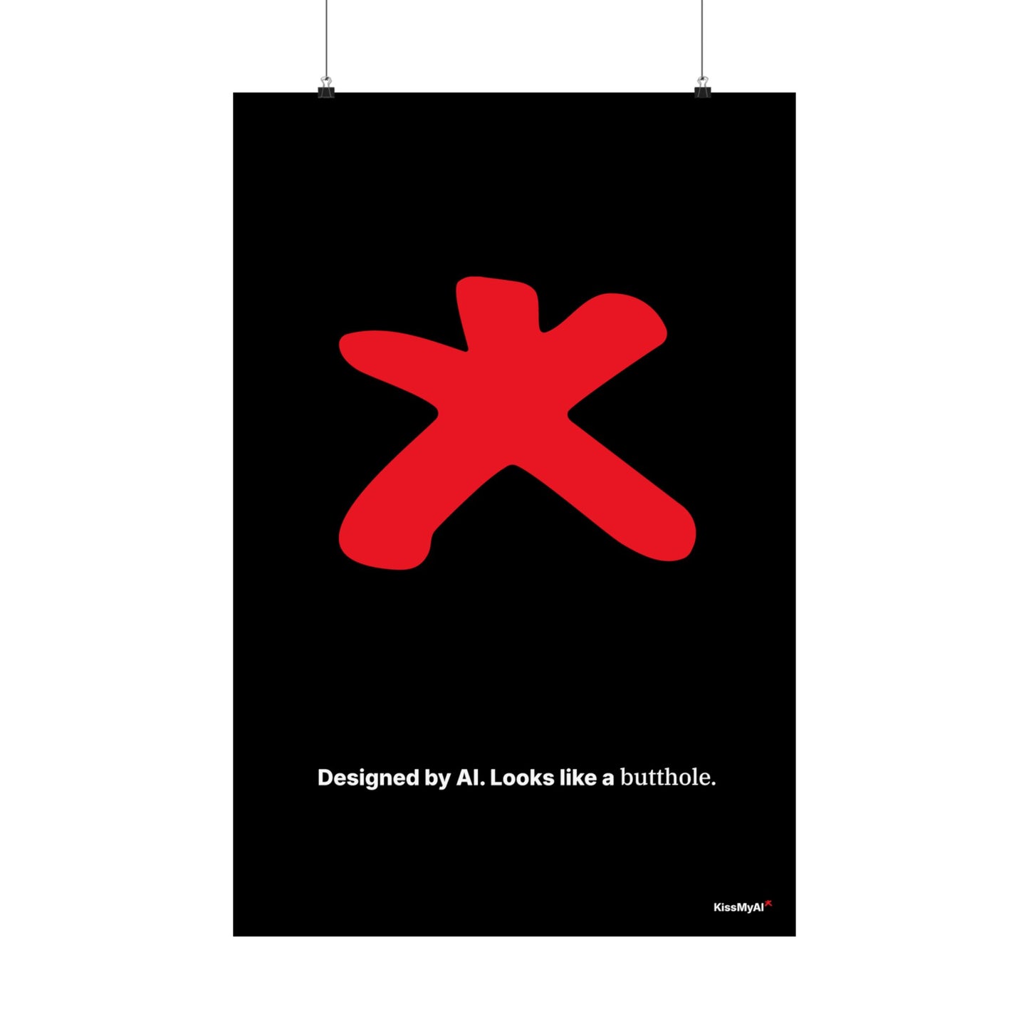 Satin Poster — “Designed by AI. Looks Like a Butthole.” Minimalist Tech Satire on Black Art Print