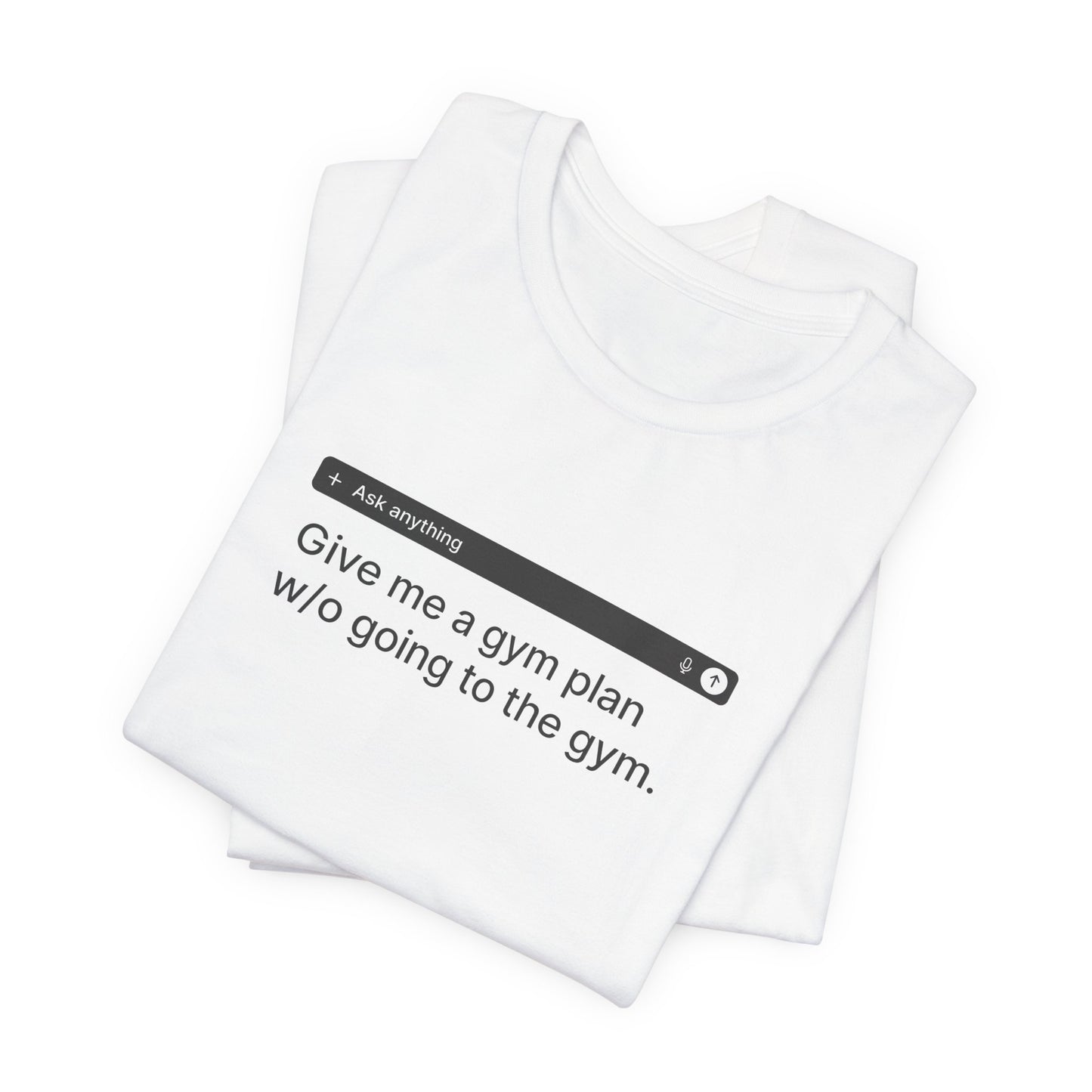 Give Me a Gym Plan - Light Tee