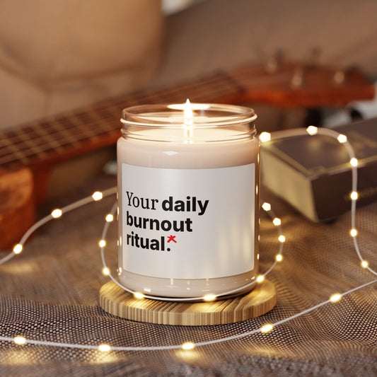 Soy Candle — “Your daily burnout ritual.” Scented 9oz Gift Candle