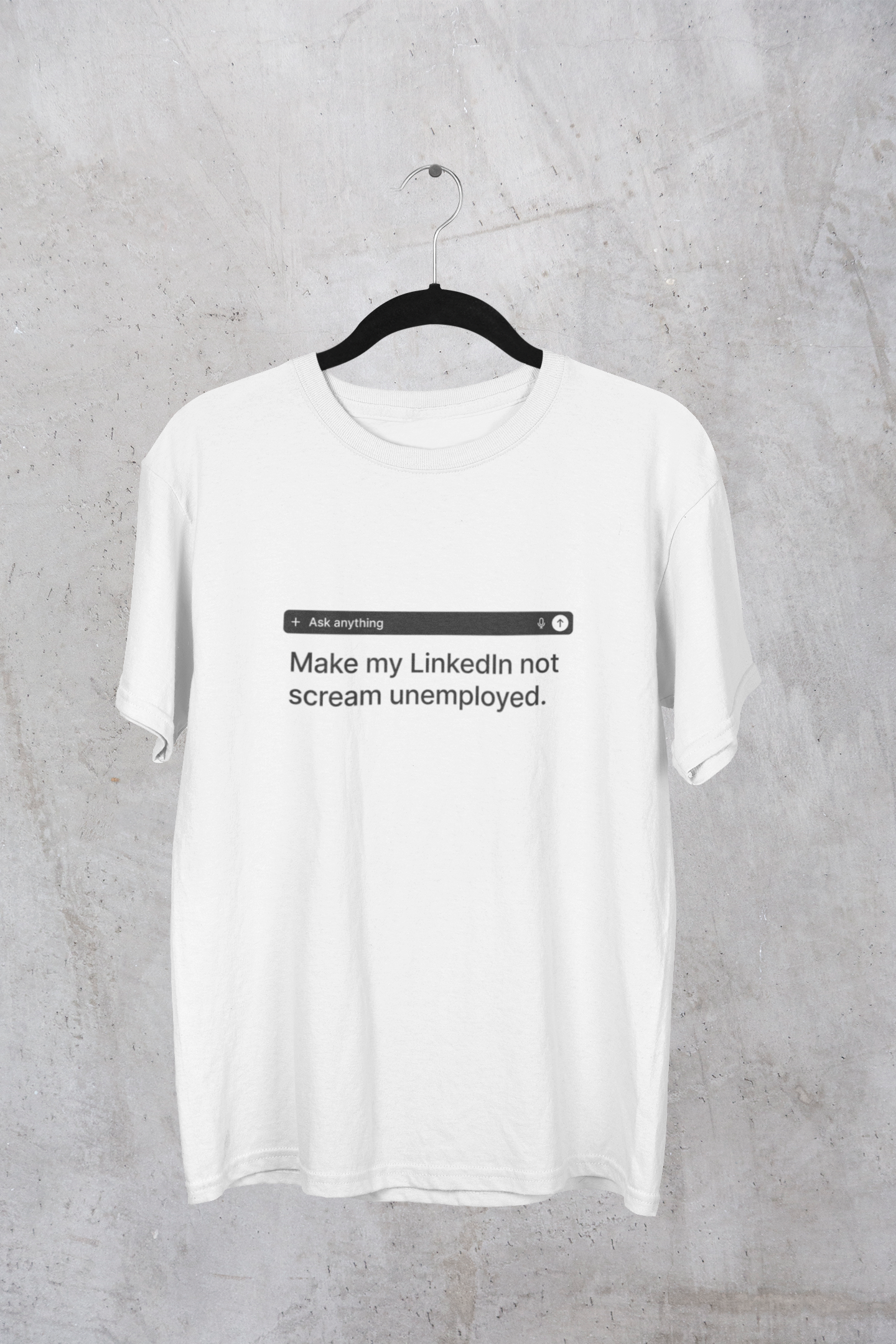Make My LinkedIn Not Scream - Light Tee