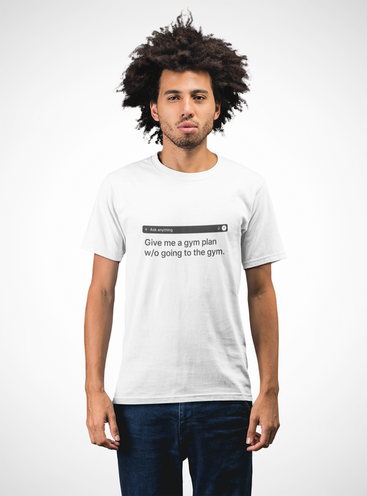 Give Me a Gym Plan - Light Tee
