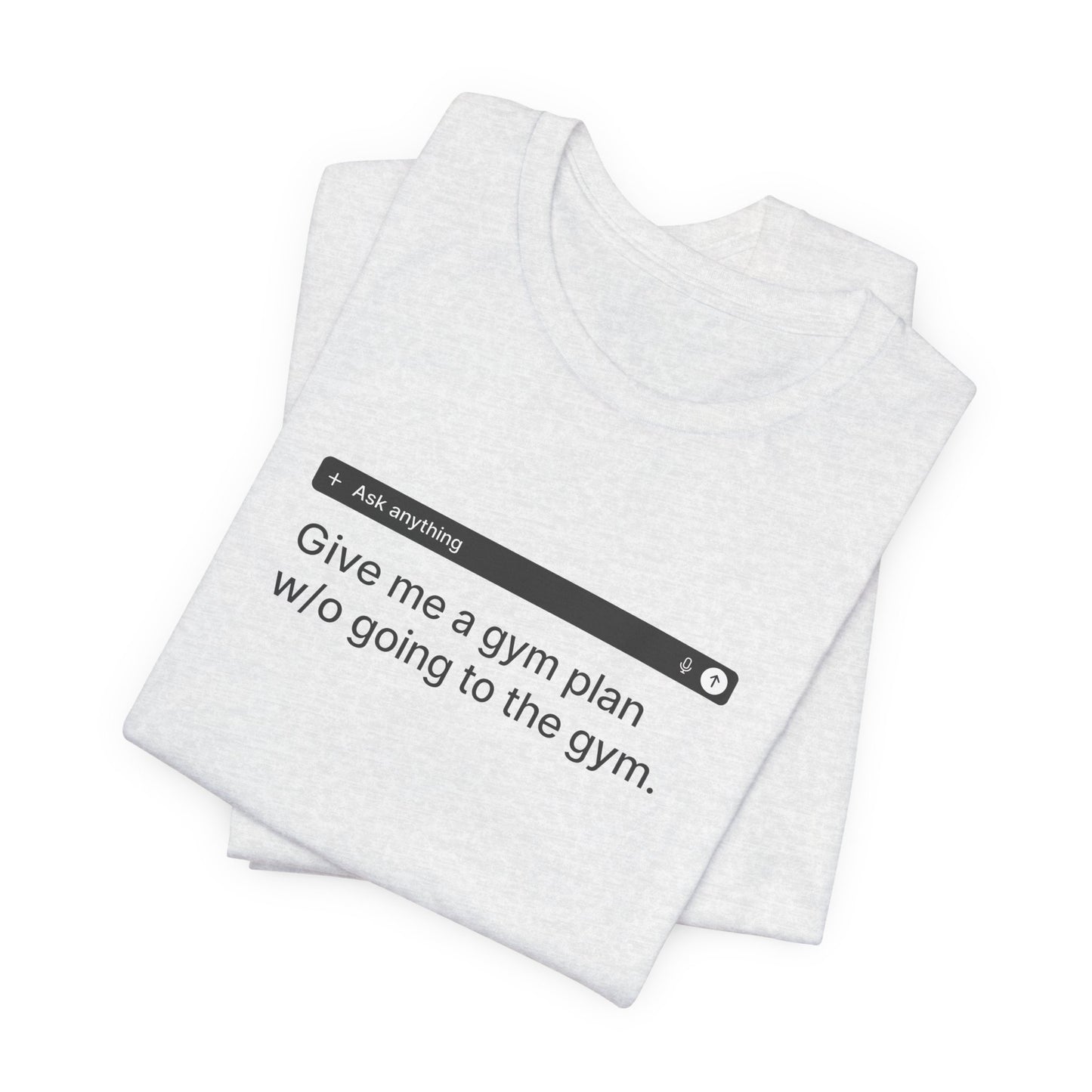 Give Me a Gym Plan - Light Tee