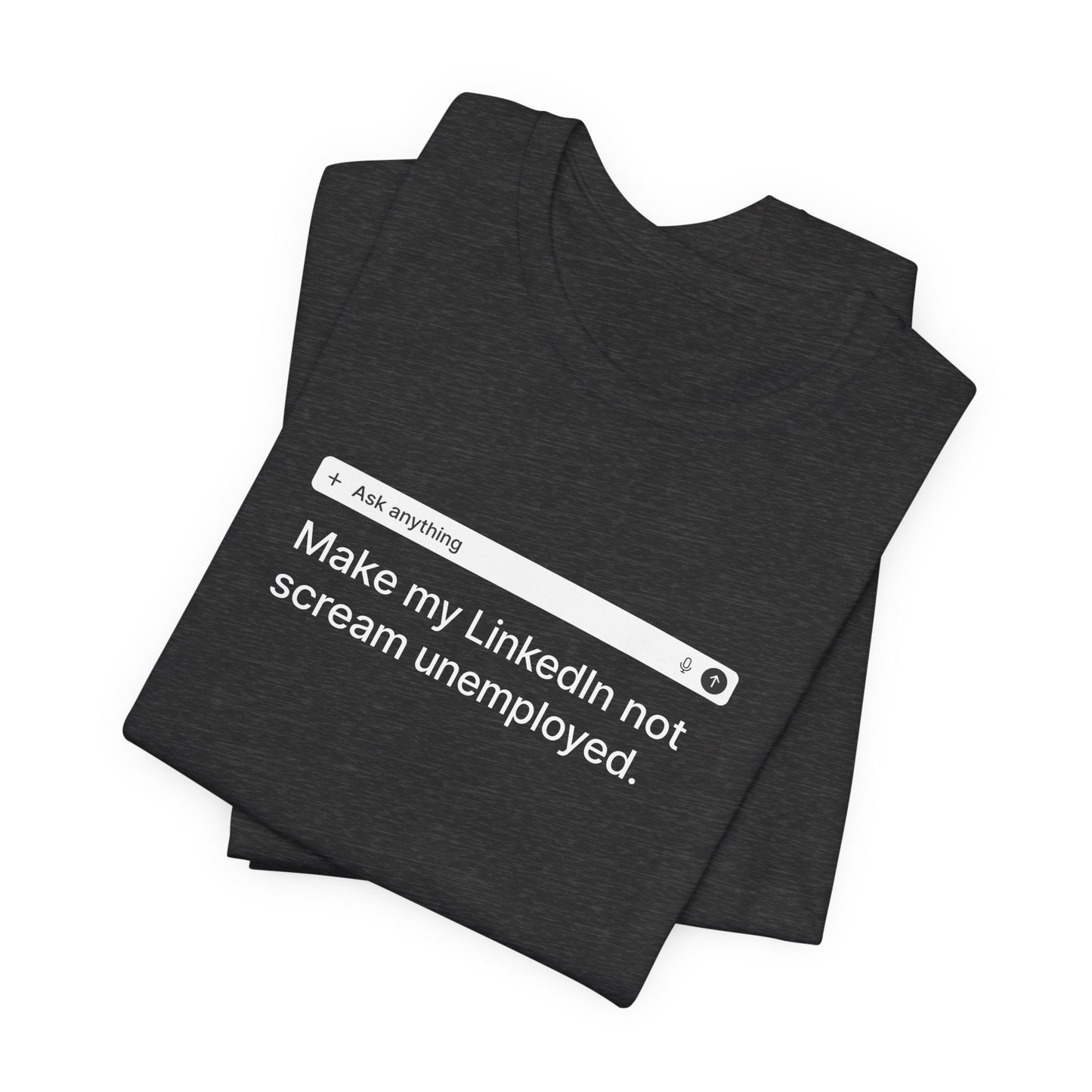 Make My LinkedIn Not Scream - Dark Tee