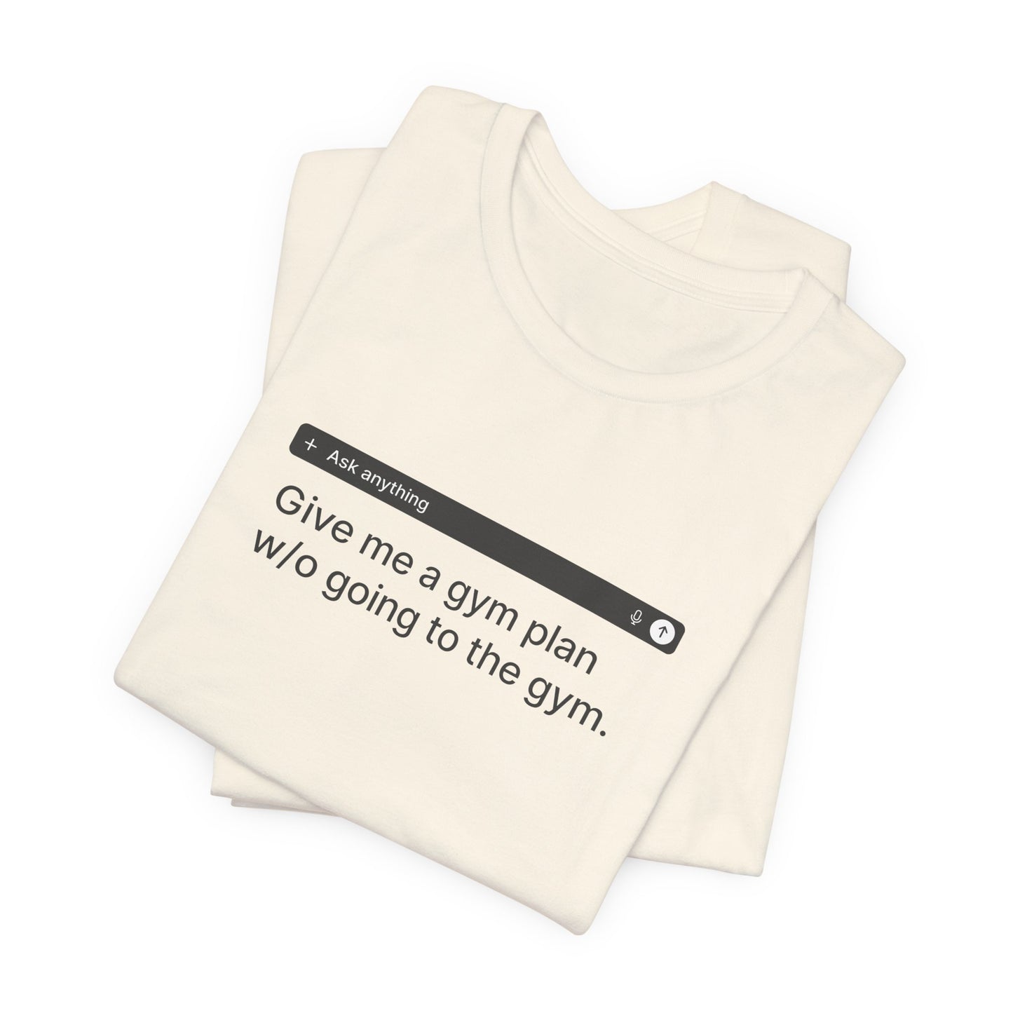 Give Me a Gym Plan - Light Tee